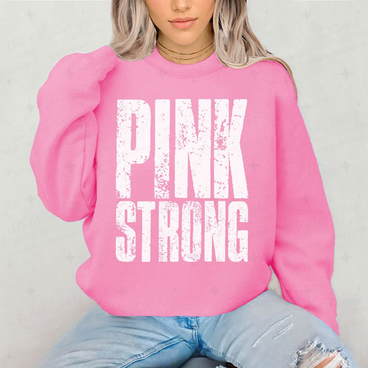PINK STRONG - DTF TRANSFER