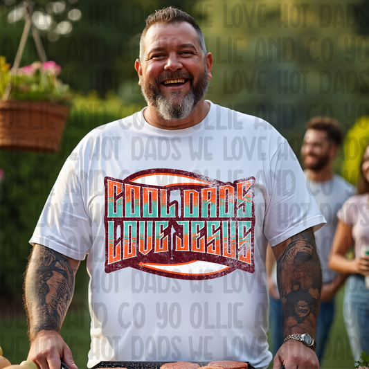 COOL DADS LOVE JESUS- DTF TRANSFER
