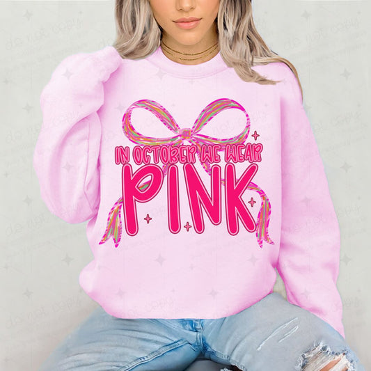 COQUETTE IN OCTOBER WE WEAR PINK - DTF TRANSFER