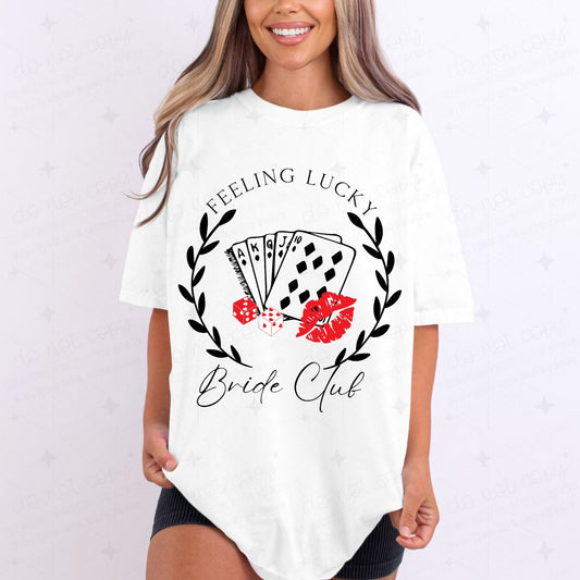 FEELING LUCKY BRIDE CLUB - DTF TRANSFER