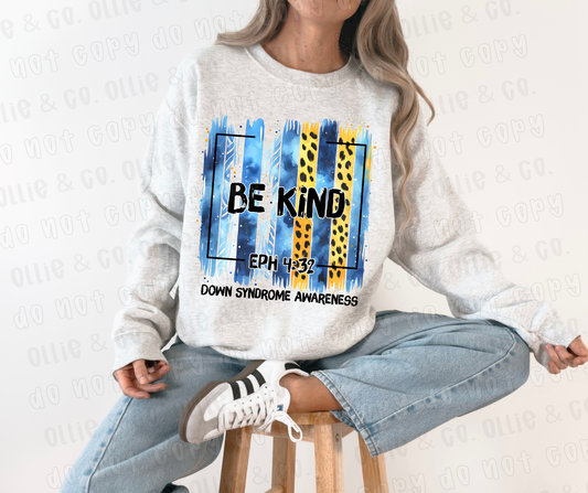 BE KIND DOWN SYNDROME - DTF TRANSFER