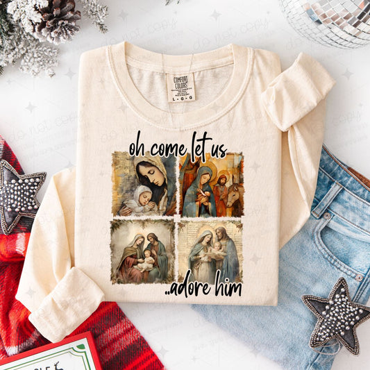 OH COME LET US ADORE HIM - DTF TRANSFER