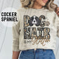 DOG HAIR IS MY - FAUX GLITTER/FAUX EMBROIDERY - DTF TRANSFER