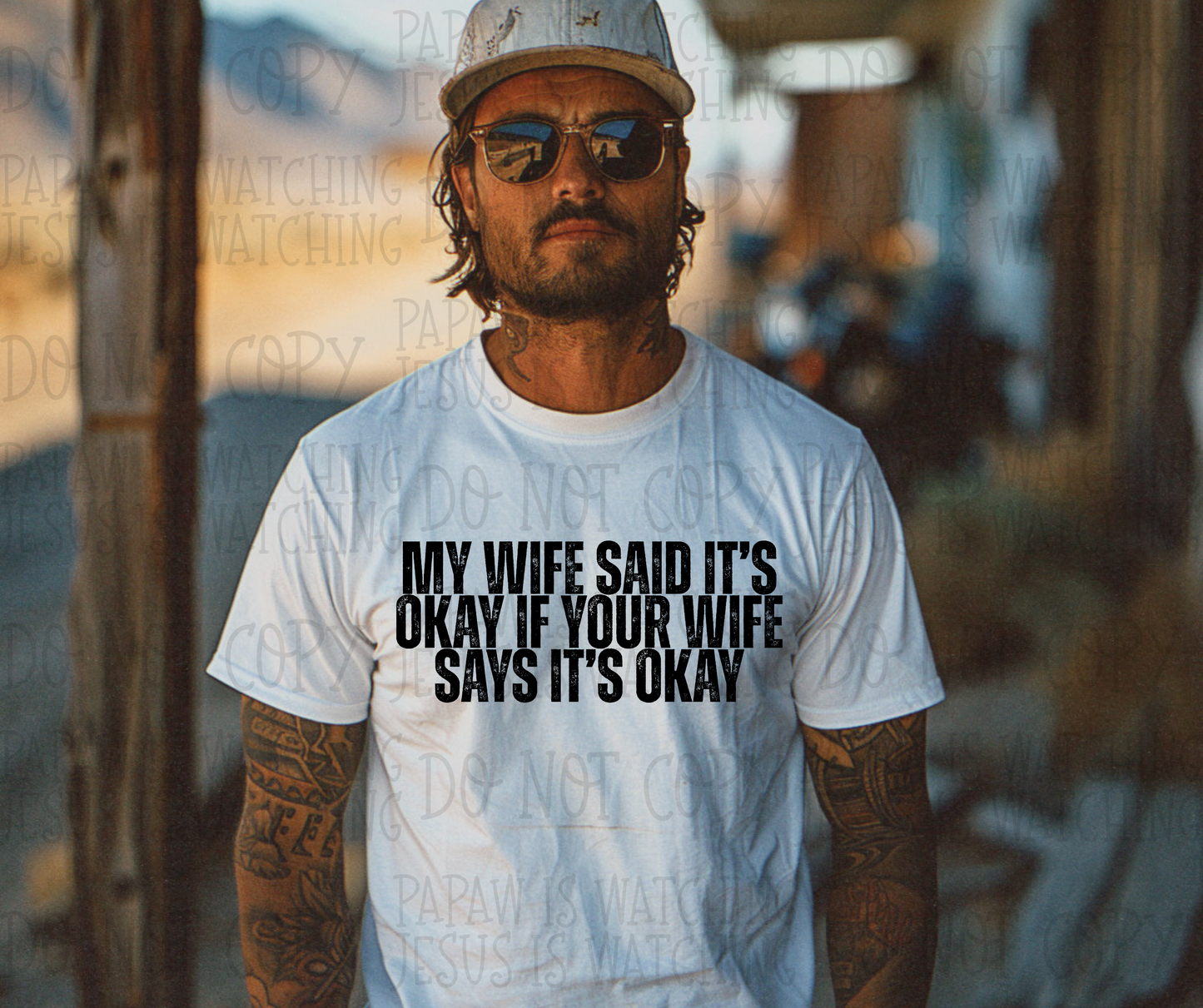 MY WIFE SAID IT'S OKAY - *OLLIE & CO EXCLUSIVE* - DTF TRANSFER