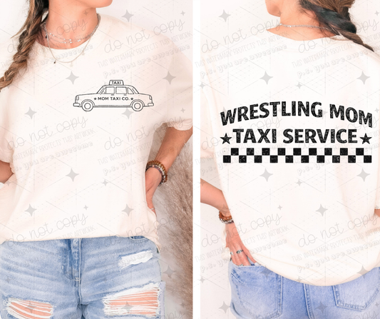 WRESTLING MOM TAXI SERVICE - FRONT+BACK - DTF TRANSFER
