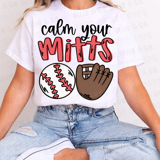 CALM YOUR MITTS - DTF TRANSFER
