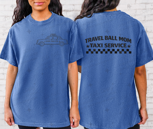 TRAVEL BALL MOM TAXI SERVICE - FRONT+BACK - DTF TRANSFER