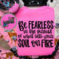 BE FEARLESS IN THE PURSUIT - ZODIAC - FRONT+BACK - DTF TRANSFER