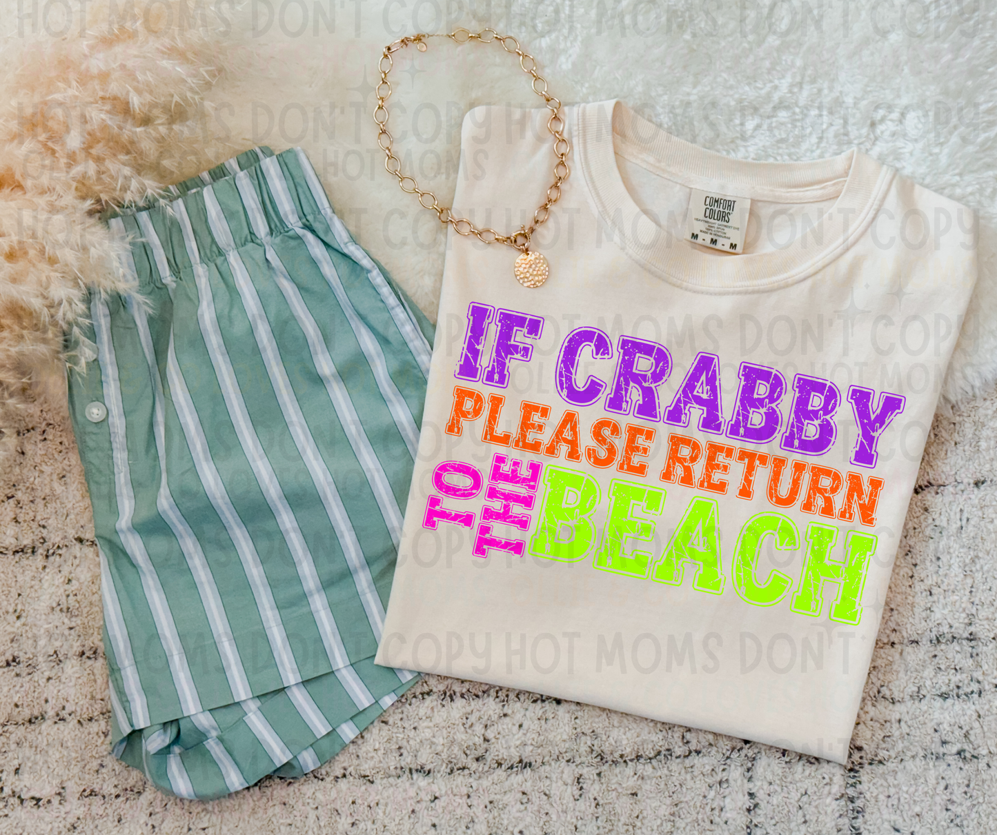 IF CRABBY PLEASE RETURN TO THE BEACH - DTF TRANSFER
