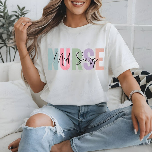 MED SURG NURSE - DTF TRANSFER
