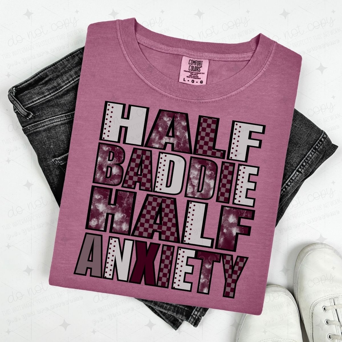 HALF BADDIE HALF ANXIETY - DTF TRANSFER