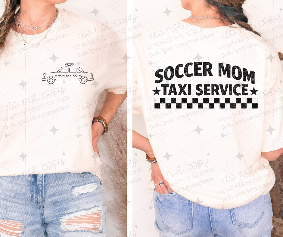 SOCCER MOM TAXI SERVICE - FRONT+BACK - DTF TRANSFER