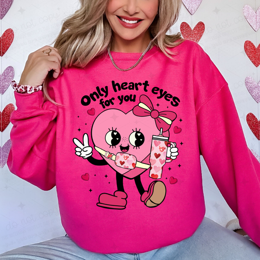 COQUETTE ONLY HEART EYES FOR YOU - DTF TRANSFER
