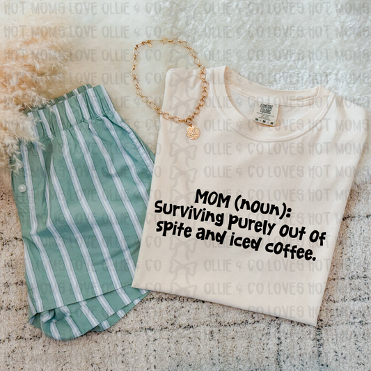 MOM SURVIVING OUT OF SPITE - *OLLIE & CO. EXCLUSIVE* - DTF TRANSFER