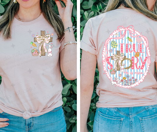 TRUE STORY - FRONT+BACK - DTF TRANSFER