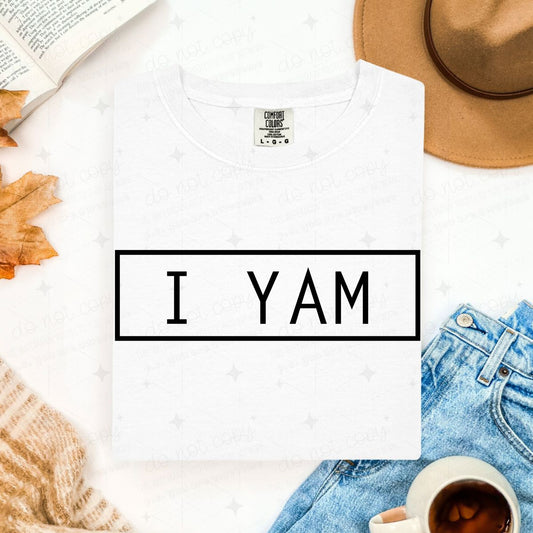 I YAM - DTF TRANSFER
