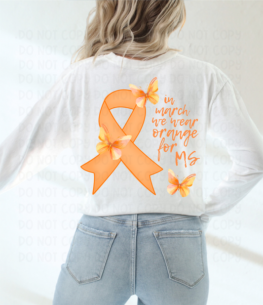 IN MARCH WE WEAR ORANGE FOR MS - DTF TRANSFER