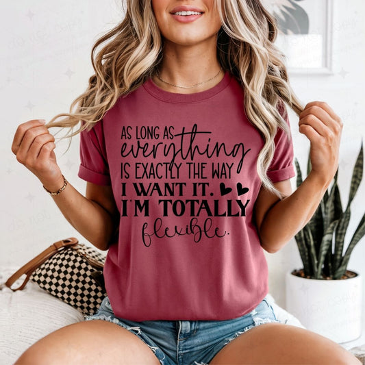 I'M TOTALLY FLEXIBLE - DTF TRANSFER