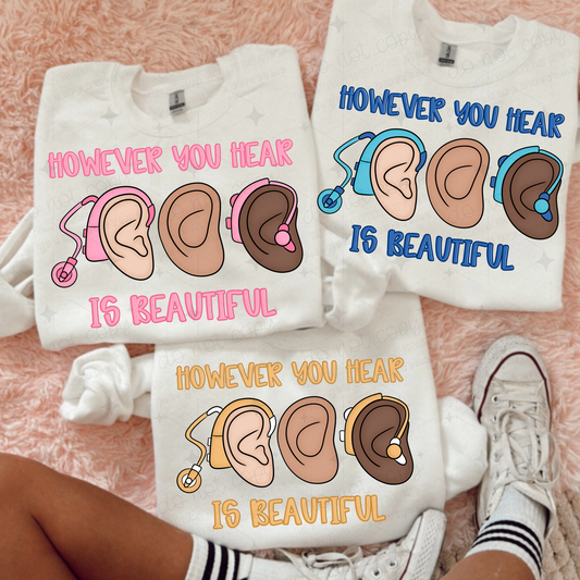 HOWEVER YOU HEAR IS BEAUTIFUL *OLLIE & CO. EXCLUSIVE* - DTF TRANSFER