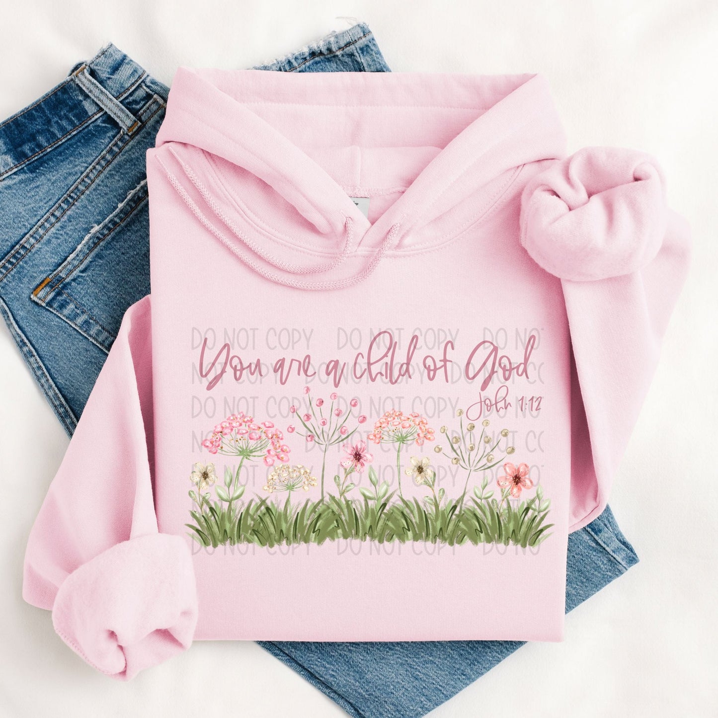 YOU ARE A CHILD OF GOD - DTF TRANSFER