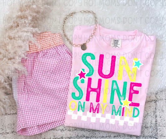 SUNSHINE ON MY MIND - DTF TRANSFER