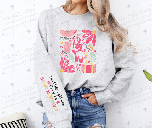 CAN'T TALK DOING DANCE MOM STUFF - FRONT+SLEEVE - DTF TRANSFER
