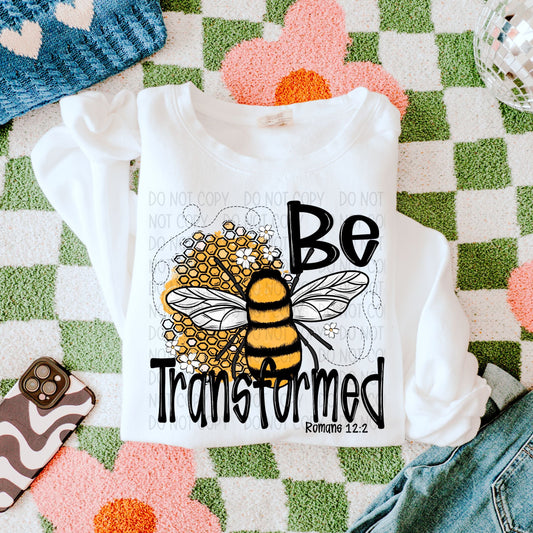 BE TRANSFORMED - DTF TRANSFER