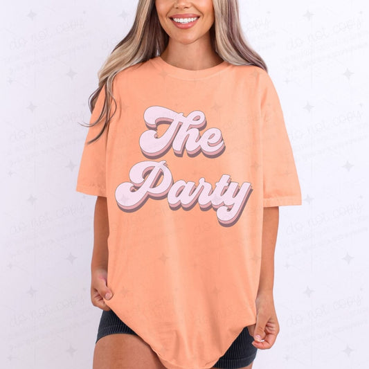 THE PARTY - DTF TRANSFER