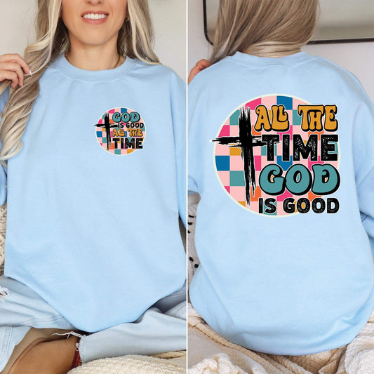 All the time God is good- FRONT+BACK - DTF TRANSFER