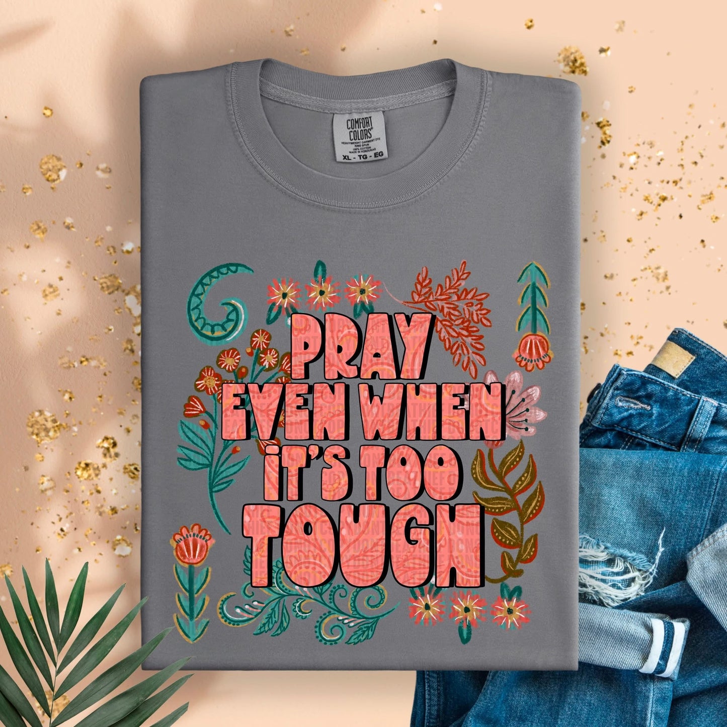PRAY EVEN WHEN *OLLIE & CO. EXCLUSIVE* - DTF TRANSFER