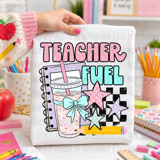 TEACHER FUEL - DTF TRANSFER