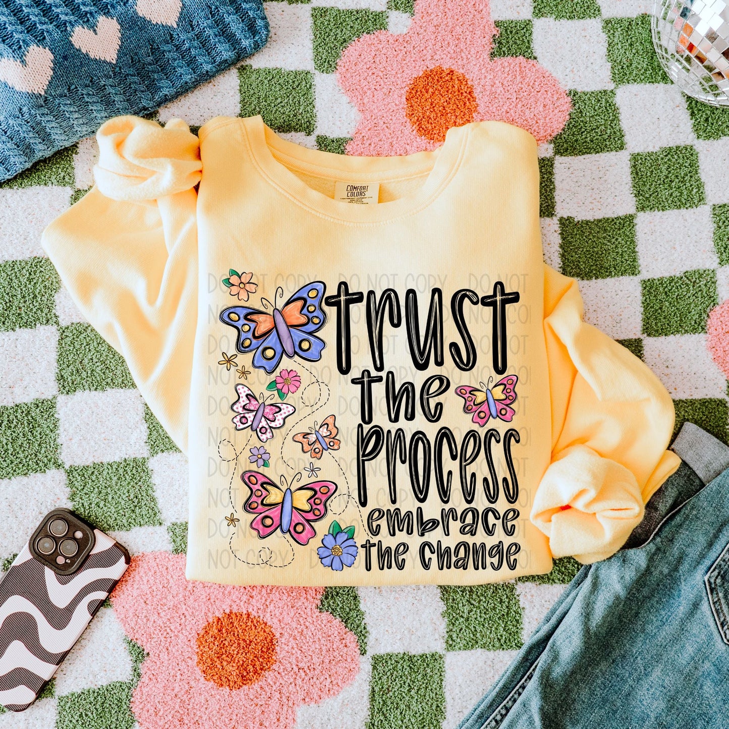 TRUST THE PROCESS - DTF TRANSFER