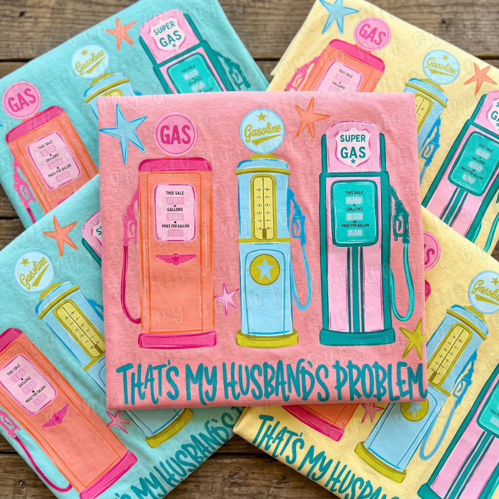 THAT'S MY HUSBAND'S PROBLEM BLUE - DTF TRANSFER
