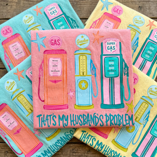 THAT'S MY HUSBAND'S PROBLEM BLUE - DTF TRANSFER