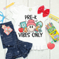 GRADE LEVEL VIBES ONLY *OLLIE & CO. EXCLUSIVE* - DTF TRANSFER