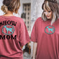 SHOW MOM - FRONT+BACK - DTF TRANSFER