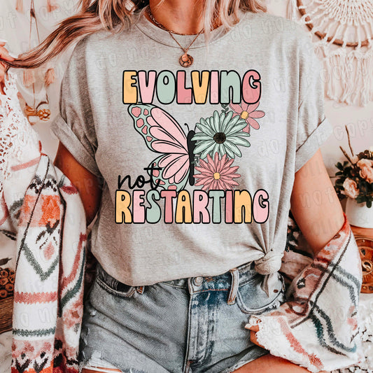 EVOLVING NOT RESTARTING - *OLLIE & CO. EXCLUSIVE* - DTF TRANSFER