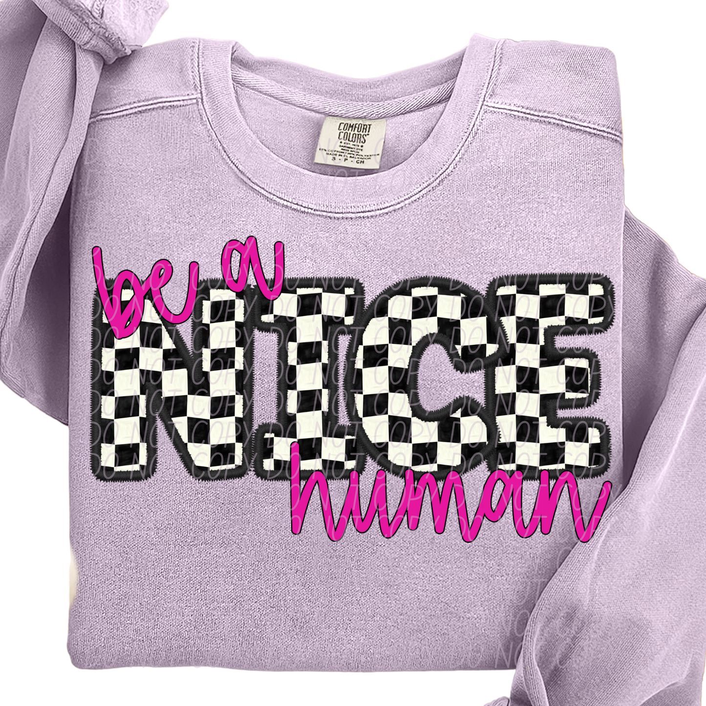BE A NICE HUMAN CHECKERED & PINK - FAUX EMBROIDERY - DTF TRANSFER