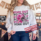 PINK OUT *OLLIE & CO. EXCLUSIVE* - DTF TRANSFER