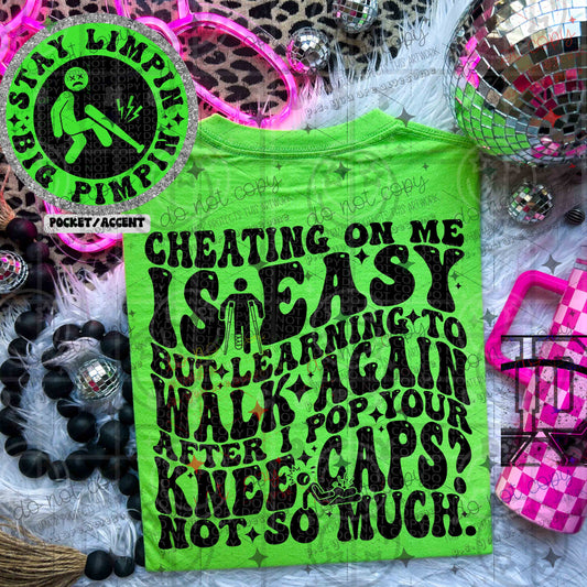 CHEATING IS EASY BUT - FRONT+BACK - DTF TRANSFER