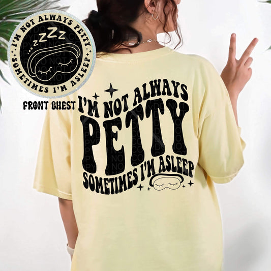 SOMETIMES I'M ASLEEP *OLLIE & CO. EXCLUSIVE* - FRONT+BACK - DTF TRANSFER