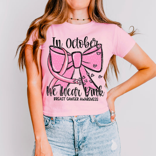 IN OCTOBER WE WEAR PINK - DTF TRANSFER