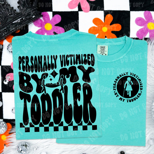Personally Victimized by my kid - FRONT+BACK - DTF TRANSFER