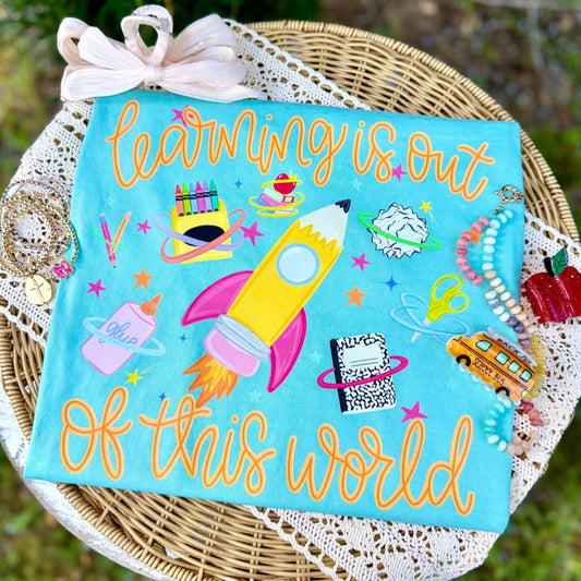 LEARNING IS OUT OF THIS WORLD - DTF TRANSFER
