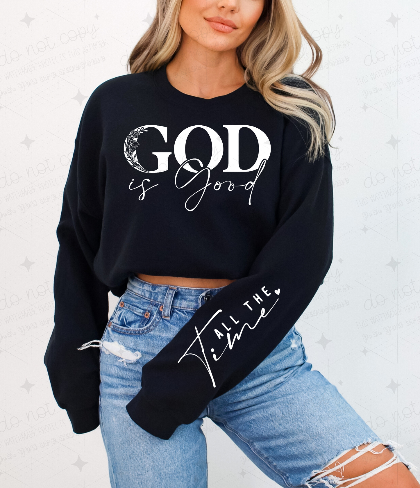 GOD IS GOOD ALL THE TIME WITH SLEEVE  - DTF TRANSFER