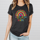 HAPPY LAST DAY OF SCHOOL RAINBOW - DTF TRANSFER