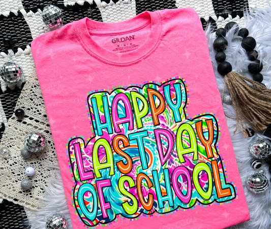 HAPPY LAST DAY OF SCHOOL BRIGHT PAISLEY  - DTF TRANSFER