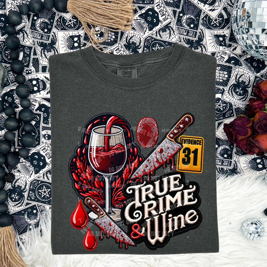 TRUE CRIME & WINE  - DTF TRANSFER