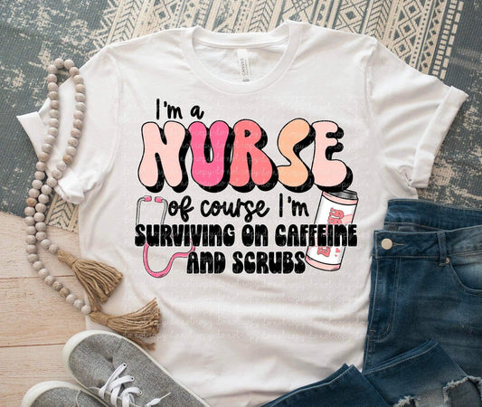 I'M A NURSE OF COURSE *OLLIE & CO. EXCLUSIVE*  - DTF TRANSFER