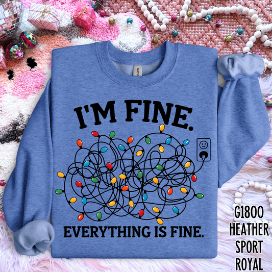 I'M FINE EVERYTHING'S FINE - DTF TRANSFER